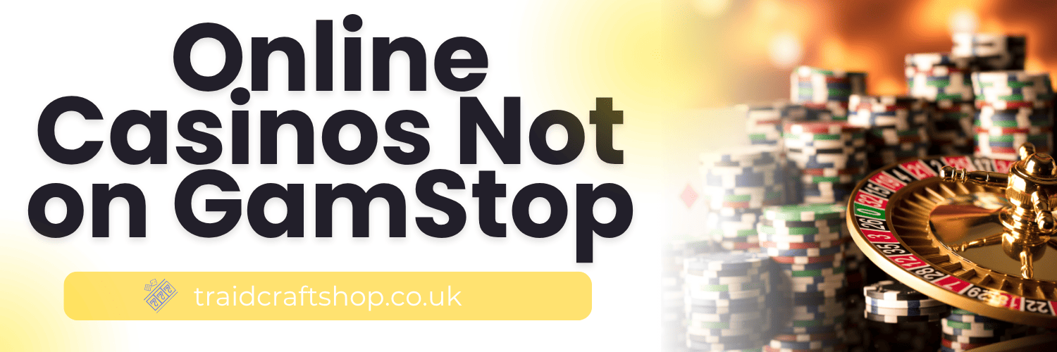 Exploring Non GamStop Casinos in the UK A Complete Guide Exploring Non GamStop Casinos in the UK A Complete Guide